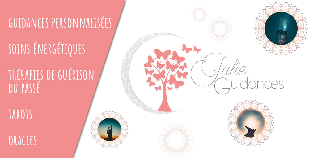 Julie Guidances, cartomancienne, psycho énergéticienne, accompagnatrice bien-être